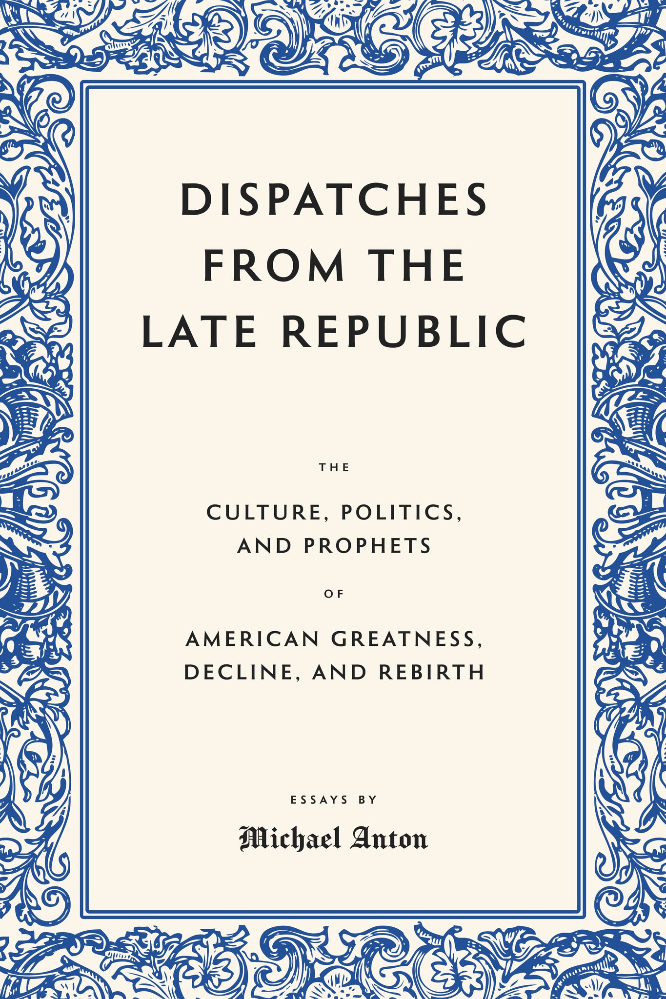 Dispatches from the Late Republic